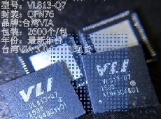 VL813-Q7现货供应批发台湾威盛VIAPDF规格书QFN7616+VL813-Q7(QFN76)台湾威盛V